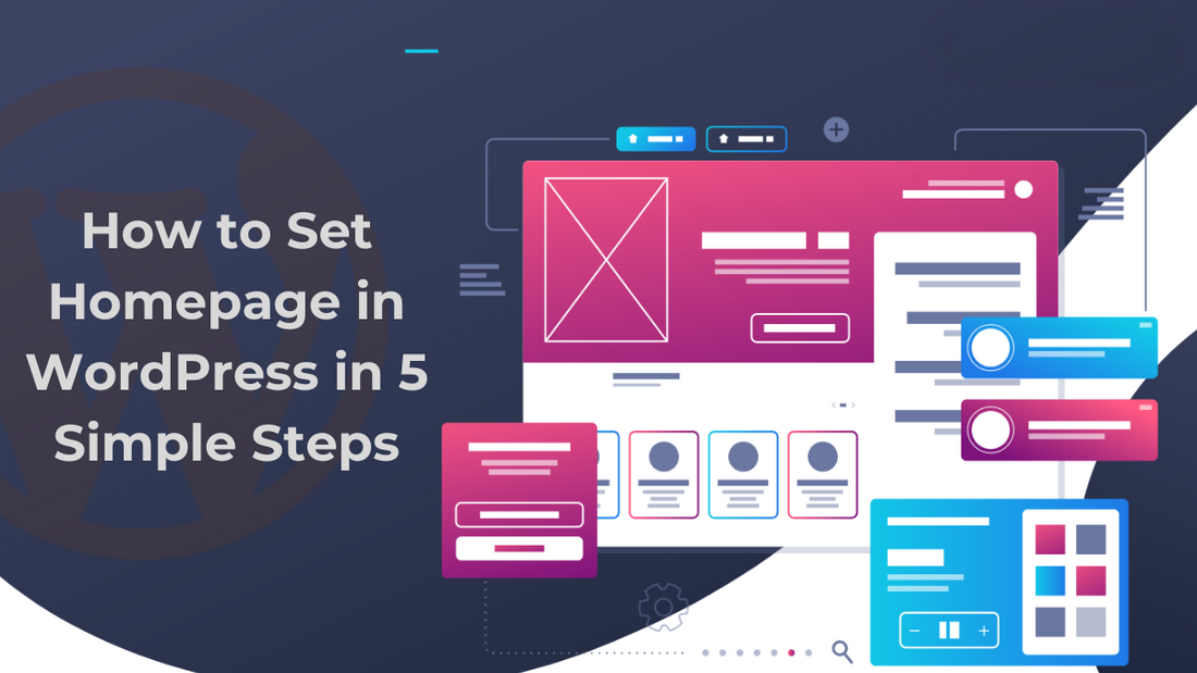 How to Set Homepage in WordPress in 5 Simple Steps