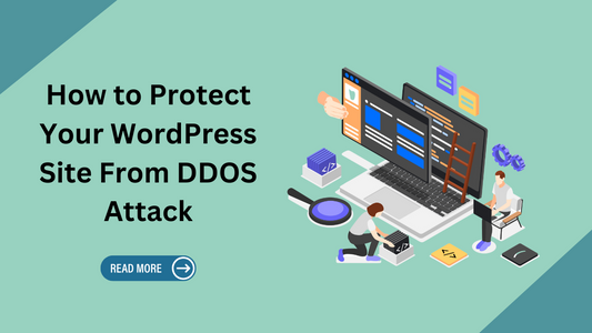 How to Protect Your WordPress Site From DDOS Attack