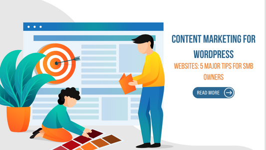 5 Essential Tips for Content Marketing on WordPress Websites