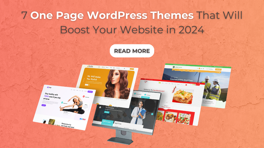7 One Page WordPress Themes That Will Boost Your Website in 2024