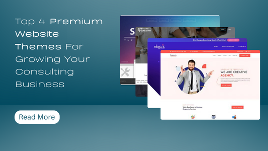 Top 4 Premium Website Themes For Growing Your Consulting Business
